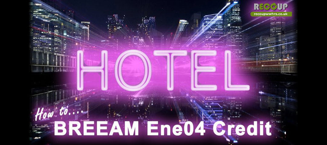 How to model WWHRS as part of passive design analysis for BREEAM credit Ene 04